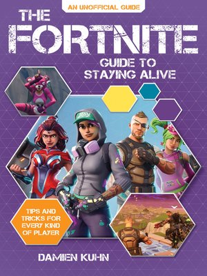 cover image of The Fortnite Guide to Staying Alive